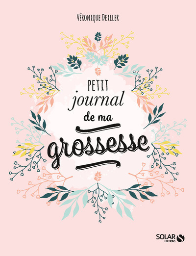 Книга Petit journal de ma grossesse Véronique Deiller