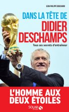Carte Dans la tête de Didier Deschamps - Tous ses secrets d'entraîneur Jean-Philippe Bouchard