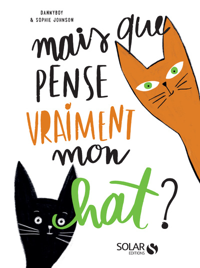 Kniha Mais que pense vraiment mon chat ? Dannyboy