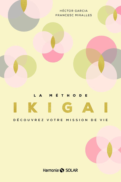 Carte La méthode Ikigai - Découvrez votre mission de vie Héctor García