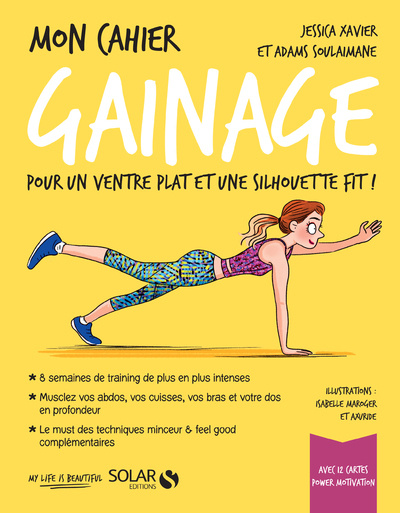 Книга Mon cahier Gainage - Pour un ventre plat et une silhouette fit ! Jessica Xavier