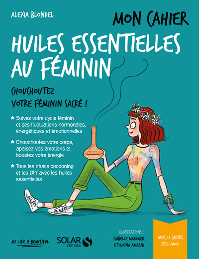 Книга Mon cahier Huiles essentielles au féminin Alexia Blondel