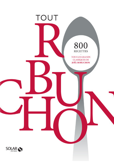Kniha Tout Robuchon - Edition collector Joël Robuchon