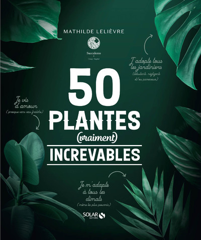 Könyv 50 plantes (Vraiment) increvables Mathilde Lelièvre