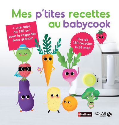 Livre Mes p'tites recettes au babycook NE Bérengère Abraham