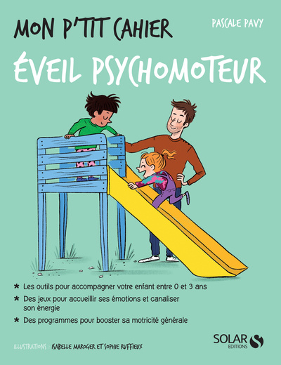 Kniha Mon p'tit cahier Eveil psychomoteur Pascale Pavy