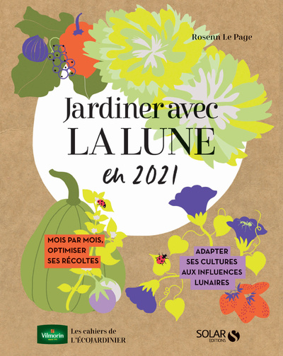 Kniha Jardiner avec la lune pour une verte année 2021 Rosenn Le Page
