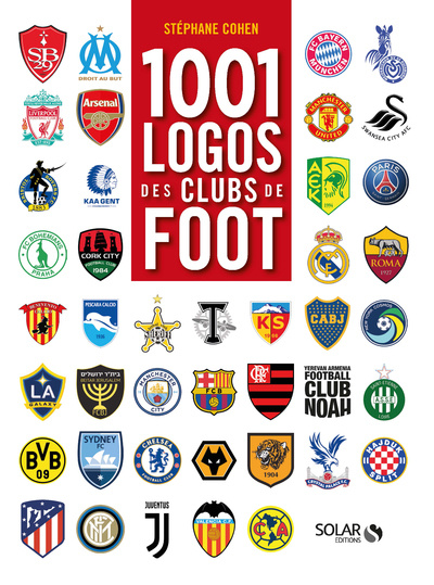 Книга 1001 logos des clubs de foot Stéphane Cohen