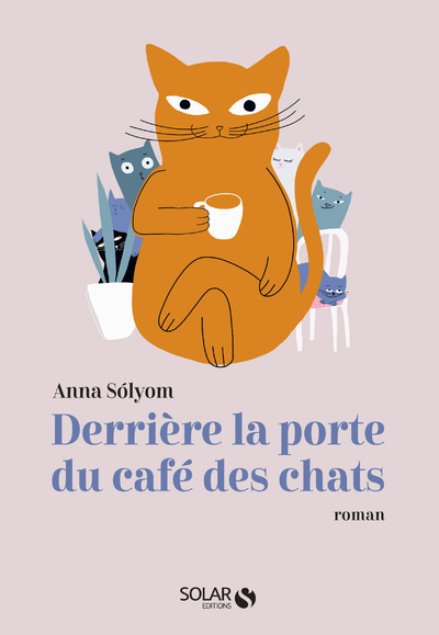 Könyv Derrière la porte du café des chats Anna Solyom