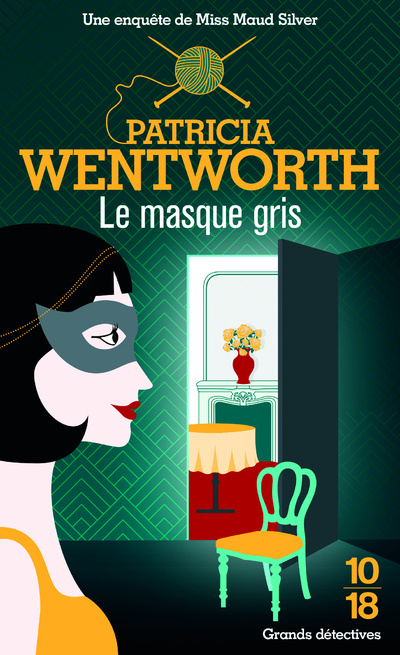 Knjiga Le masque gris Patricia Wentworth