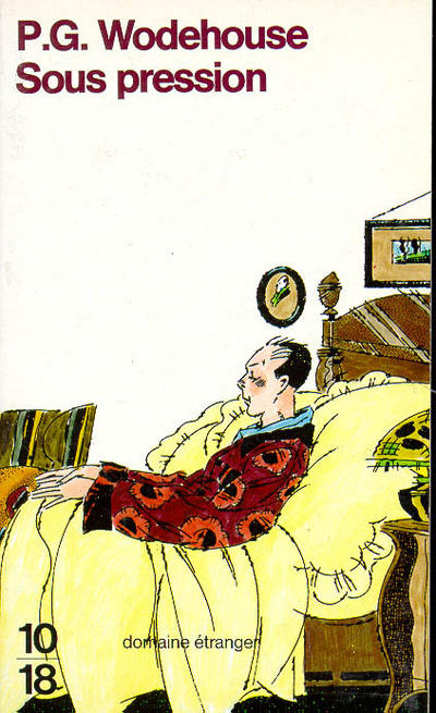 Knjiga Sous pression P.G. Wodehouse