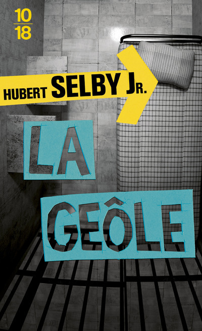 Kniha La geôle Hubert Selby