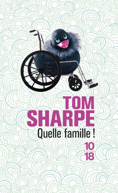Knjiga Quelle famille ! Tom Sharpe
