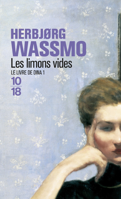 Книга Le livre de Dina, tome 1 Les limons vides Herbjørg Wassmo