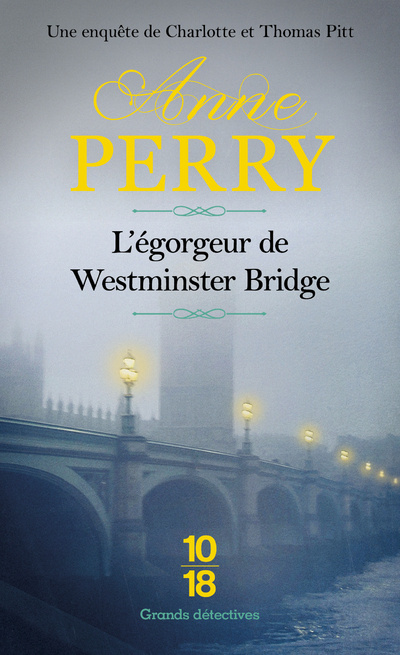 Kniha L'égorgeur de Westminster Bridge Anne Perry