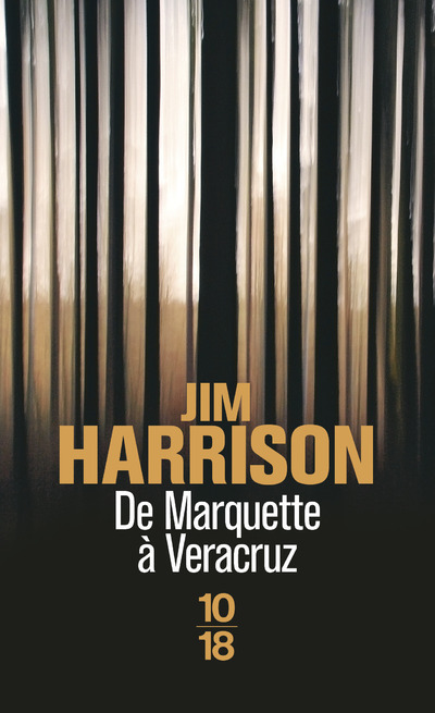 Buch De Marquette à Veracruz Jim Harrison