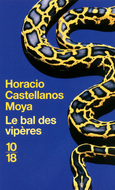 Livro Le bal des vipères Horacio Castellanos Moya