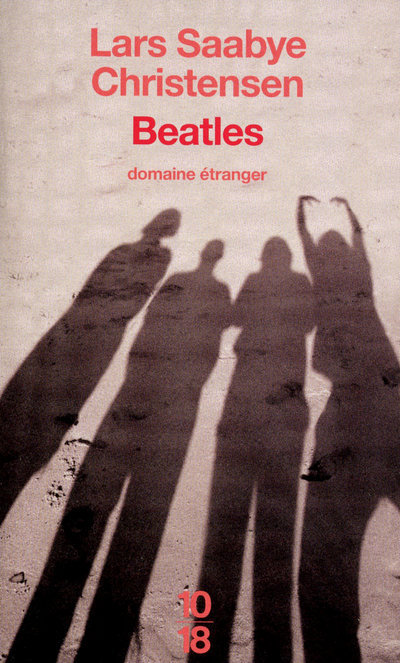 Knjiga Beatles Lars Saabye Christensen