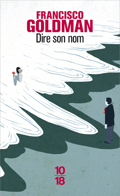 Book Dire son nom Francisco Goldman