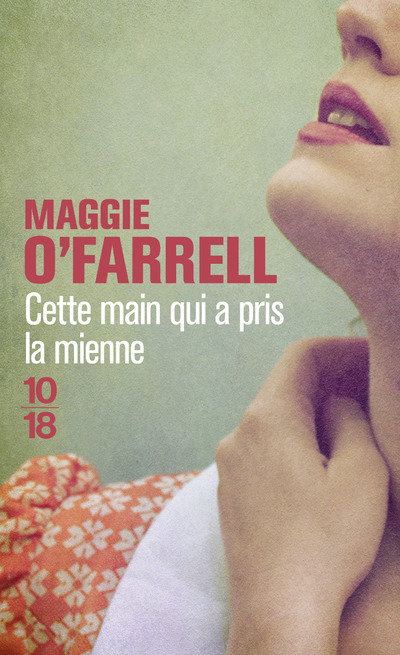 Libro Cette main qui a pris la mienne Maggie O'Farrell