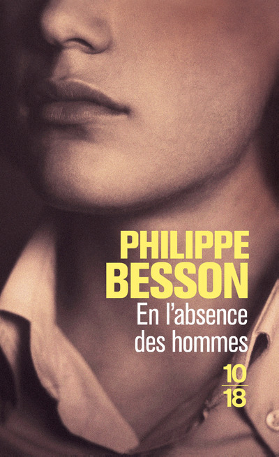 Kniha En l'absence des hommes Philippe Besson