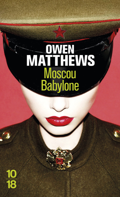 Kniha Moscou Babylone Owen Matthews