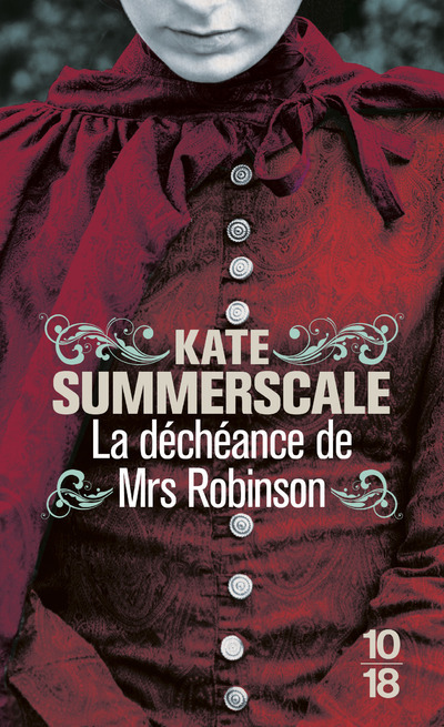 Kniha La déchéance de Mrs Robinson Kate Summerscale