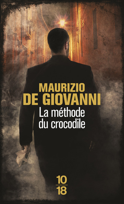 Knjiga La méthode du crocodile Maurizio De Giovanni
