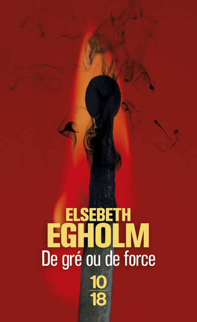 Knjiga De gré ou de force Elsebeth Egholm