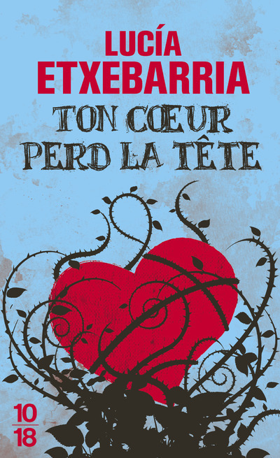 Kniha Ton coeur perd la tête Lucía Etxebarria