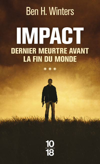 Könyv Impact - Dernier meurtre avant la fin du monde - tome 3 Ben H. Winters