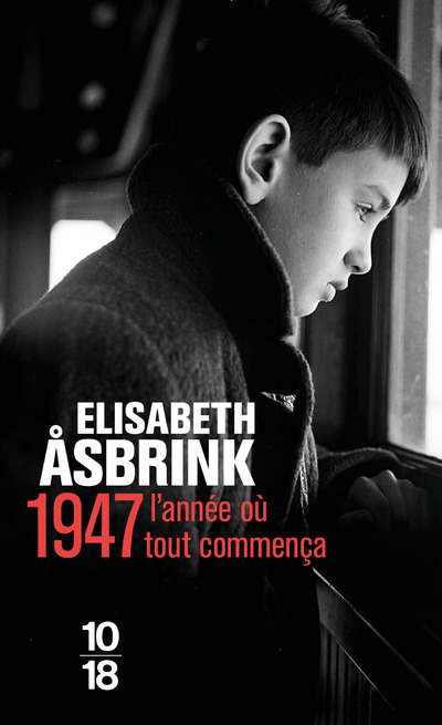 Kniha 1947 : l'année où tout commença Elisabeth Asbrink