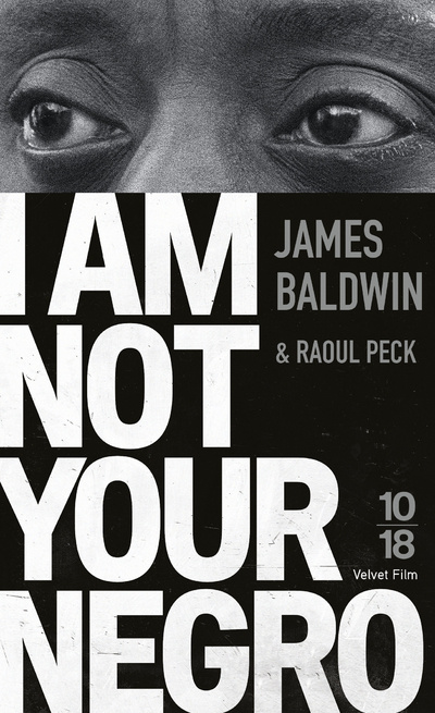 Kniha I Am Not Your Negro James Baldwin