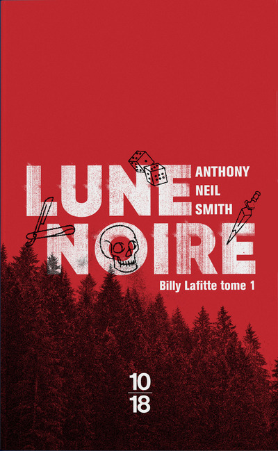 Carte Billy Lafitte - tome 1 Lune noire Anthony Neil Smith
