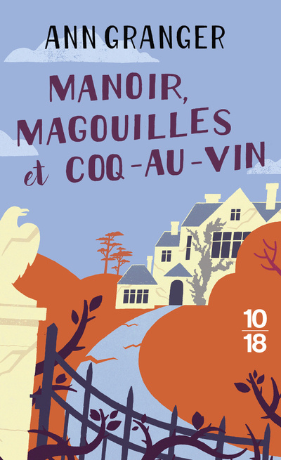 Könyv Manoir, magouilles et coq au vin Ann Granger