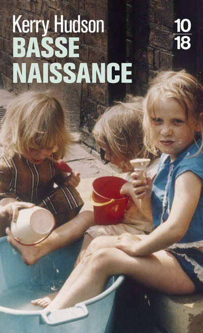 Knjiga Basse naissance Kerry Hudson