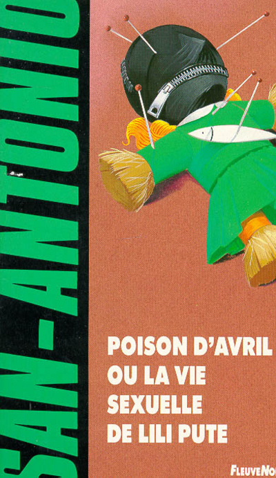 Книга Poison d'avril ou la vie sexuelle de .. San-Antonio