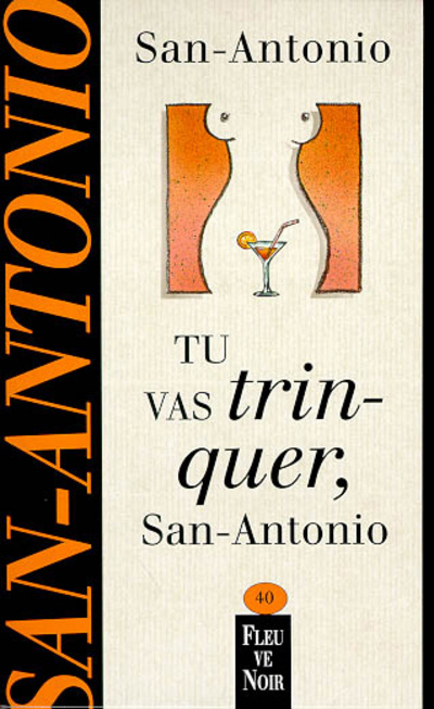 Книга Tu vas trinquer, San-Antonio San-Antonio