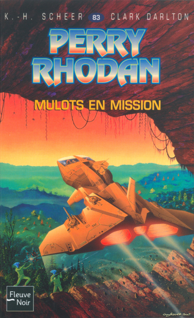 Knjiga Perry Rhodan - numéro 83 Mulots en mission K. H. Scheer