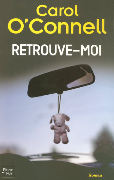 Knjiga Retrouve-moi Carol O'Connell