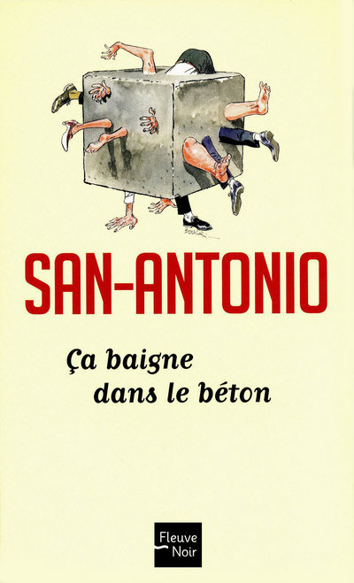 Könyv Ca baigne dans le béton San-Antonio