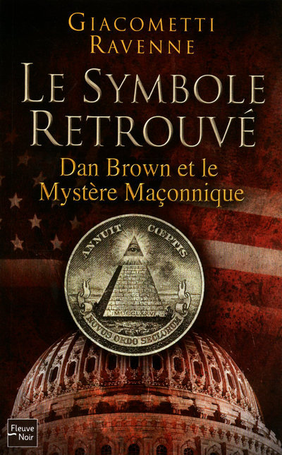 Kniha Le symbole retrouvé : Dan Brown et le mystére maçonnique Éric Giacometti