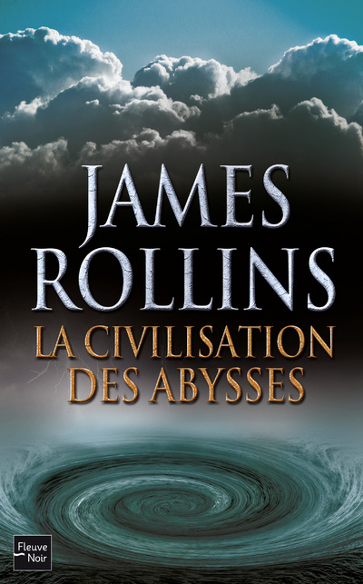 Книга La Civilisation des abysses James Rollins