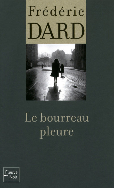 Knjiga Le bourreau pleure Frédéric Dard