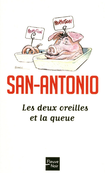 Knjiga Les deux oreilles et la queue San-Antonio
