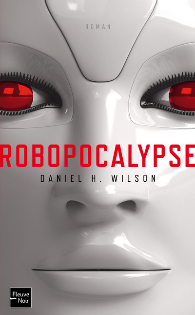 Knjiga Robopocalypse Daniel H. Wilson