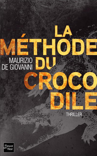 Knjiga La méthode du crocodile Maurizio De Giovanni