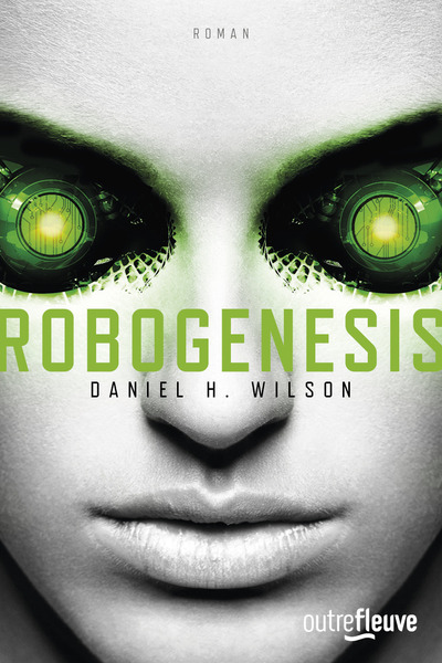 Knjiga Robogenesis Daniel H. Wilson