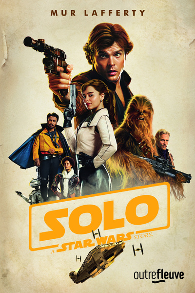 Książka Solo - A Star Wars Story Mur Lafferty