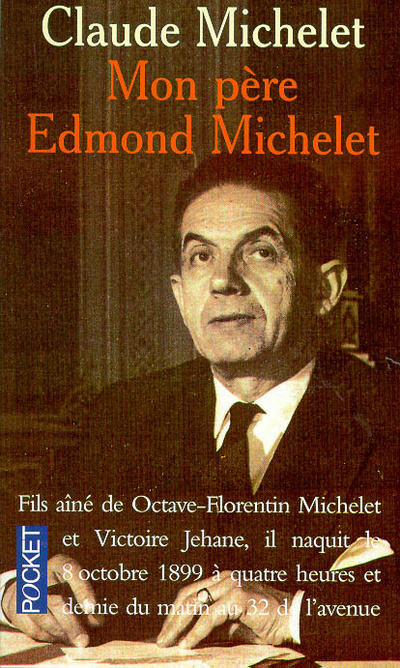 Knjiga Mon père Edmond Michelet Claude Michelet